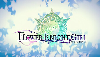 Play The Flower Knight Girl Hentai Game Trailer Now